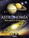 Devolución Gratuita ASTRONOMÍA - GUÍA PARA EL AFICIONADO