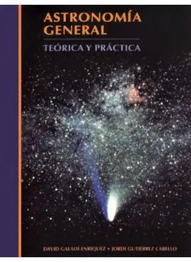 ASTRONOMÍA GENERAL: TEORÍA Y PRÁCTICA Oferta Especial