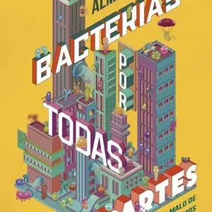 BACTERIAS POR TODAS PARTES Oferta De Temporada