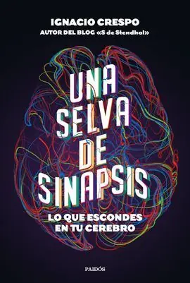 Compra Ahora UNA SELVA DE SINAPSIS
