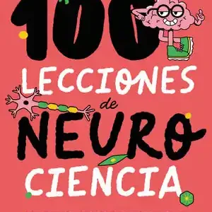 100 LECCIONES DE NEUROCIENCIA Nuevo Modelo