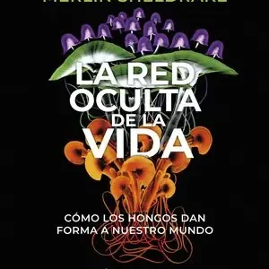 Auténtico LA RED OCULTA DE LA VIDA (EDICION ILUSTRADA)