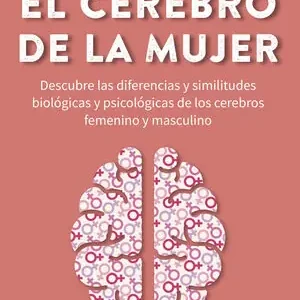 EL CEREBRO DE LA MUJER Máxima Calidad