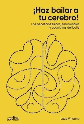 ¡HAZ BAILAR A TU CEREBRO! Moderno