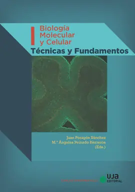 BIOLOGÍA MOLECULAR Y CELULAR. VOLUMEN I. TÉCNICAS Y FUNDAMENTOS Exclusivo