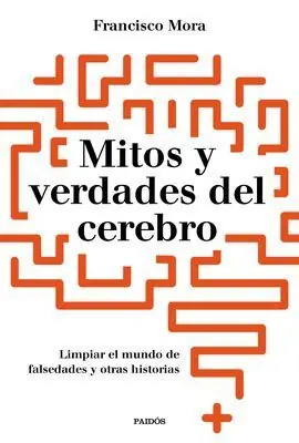 Bestseller MITOS Y VERDADES DEL CEREBRO