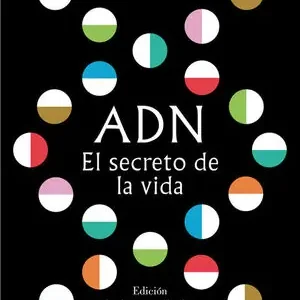 ADN. EL SECRETO DE LA VIDA Ordenar Ahora Mismo