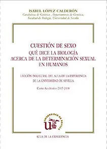 Económico CUESTION DE SEXO. QUE DICE LA BIOLOGIA ACERCA DE LA DETERMINACION