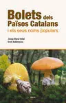 BOLETS DELS PAÏSOS CATALANS I ELS SEUS NOMS POPULARS Mayoreo
