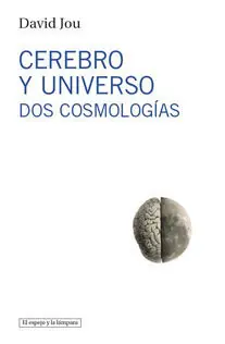 CEREBRO Y UNIVERSO Última Oportunidad