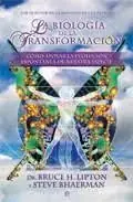 Bestseller LA BIOLOGÍA DE LA TRANSFORMACIÓN