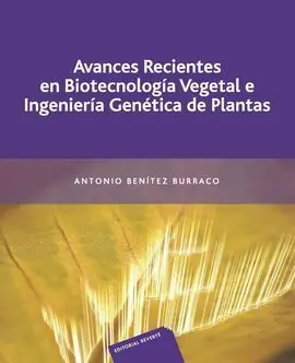 AVANCES RECIENTES BIOTECNOLOGIA VEGETAL INGENIERIA GENETICA Comprar En Línea