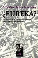 Descuento ¿EUREKA? EL TRASFONDO DE UN DESCUBRIMIENTO SOBRE EL CÁNCER Y LA GENÉTICA MOLECULAR