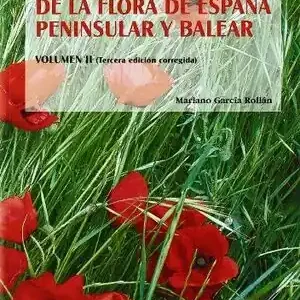 Bestseller ATLAS CLASIFICATORIO FLORA ESPAÑA VOL II 3ª ED. CORREGIDA
