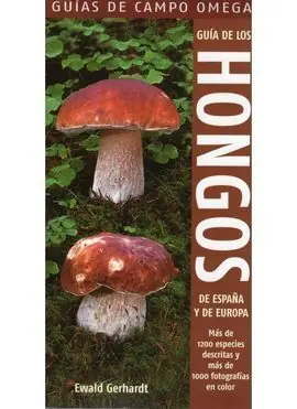 Artesanal GUÍA DE LOS HONGOS DE ESPAÑA Y DE EUROPA