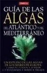 A Buen Precio GUÍA DE LAS ALGAS DEL ATLÁNTICO Y DEL MEDITERRÁNEO