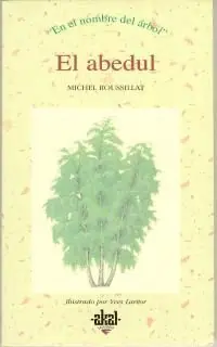 EL ABEDUL. EN EL NOMBRE DEL ÁRBOL Promoción