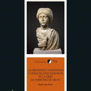 La virginidad consagrada y otras figuras femeninas en la obr - Librería Oxford Tendencia